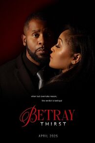 Betray: Thirst (2025)