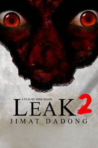Leak 2 (Jimat Dadong) (2025)