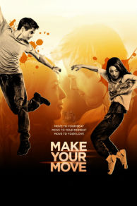 Make Your Move (2013)
