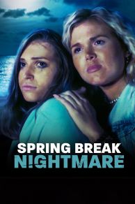 Spring Break Nightmare (2023)