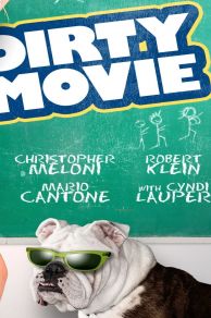 Dirty Movie (2011)