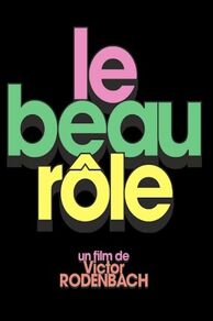 Le beau rôle (2024)