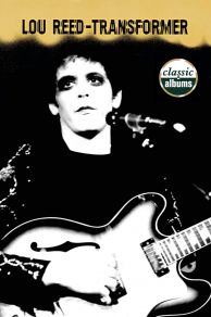 Lou Reed: Transformer (2001)