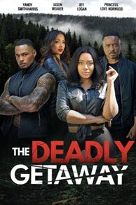 The Deadly Getaway (2022)