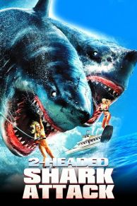 2-Headed Shark Attack (2012)