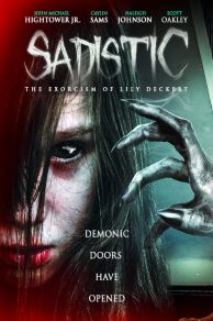 Sadistic: The Exorcism of Lily Deckert (0)