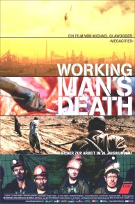 Workingmans Death (2005)