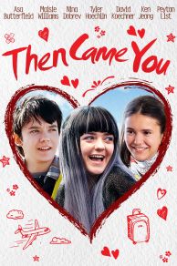 Then Came You (2018)