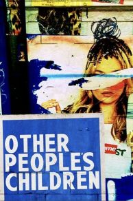 Other Peoples Children (2015)