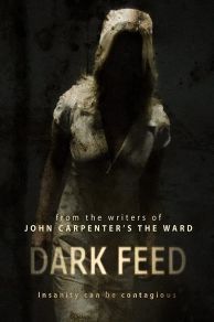 Dark Feed (2013)