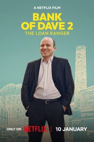 Bank of Dave 2: The Loan Ranger (2025)