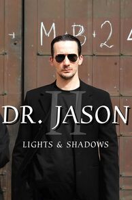 Dr. Jason II - Lights & Shadows (2024)