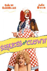 Shakes the Clown (1991)