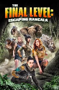 The Final Level: Escaping Rancala (2019)