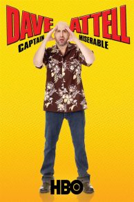Dave Attell: Captain Miserable (2007)