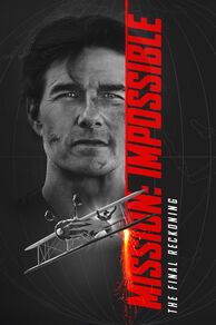 Mission: Impossible - The Final Reckoning (2025)