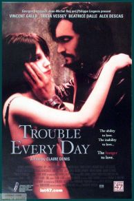 Trouble Every Day (2001)