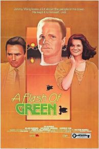 A Flash of Green (1984)