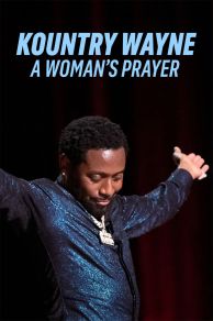 Kountry Wayne: A Womans Prayer (2023)