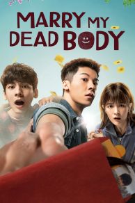 Marry My Dead Body (2022)