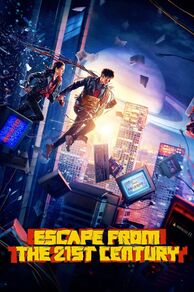 Escape from the 21st Century ( Cong 21 Shi Ji an Quan Che Li) (2024)