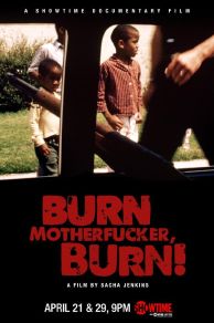 Burn Motherfücker Burn! (2017)