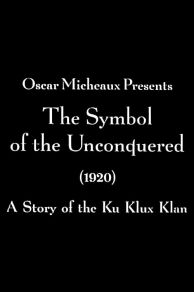 The Symbol of the Unconquered (1920)