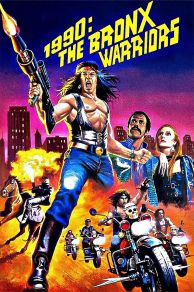 1990: The Bronx Warriors (1982)