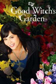 The Good Witchs Garden (2009)