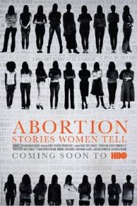 Abortion: Stories Women Tell (2016)