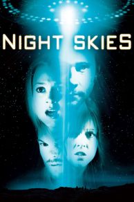 Night Skies (2007)