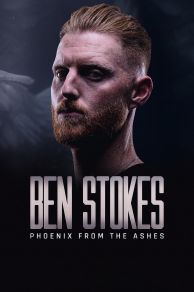 Ben Stokes: Phoenix from the Ashes (2022)