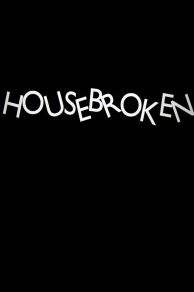 House Broken (2010)