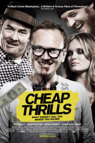 Cheap Thrills (2013)
