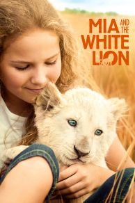 Mia and the White Lion (2018)