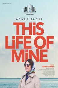 This Life of Mine (Ma vie ma gueule) (2024)