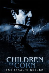 Children of the Corn 666: Isaacs Return (1999)