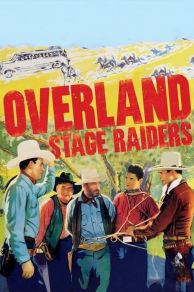 Overland Stage Raiders (1938)