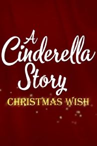 A Cinderella Story: Christmas Wish (2019)