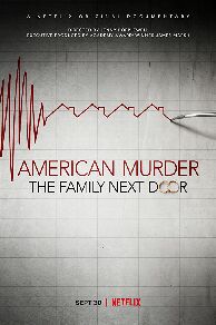 American Murder: The Family Next Door (2020)