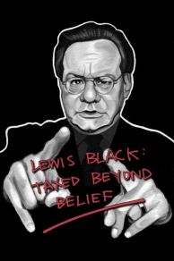 Lewis Black: Taxed Beyond Belief   (2002)