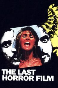 The Last Horror Film (1982)