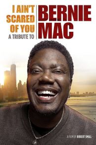 I Aint Scared of You: A Tribute to Bernie Mac (2011)