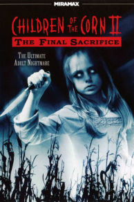 Children of the Corn II: The Final Sacrifice (1992)