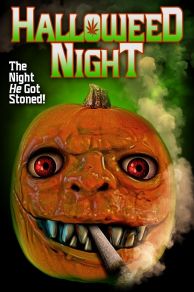 Weedjies: Halloweed Night (2019)