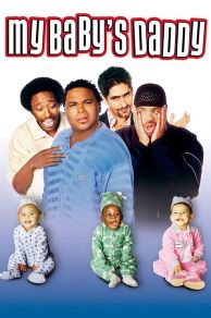 My Babys Daddy (2004)