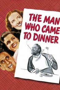 The Man Who Came to Dinner (1942)