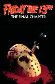 Friday the 13th: The Final Chapter (1984)