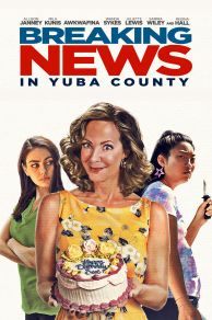 Breaking News in Yuba County (2021)