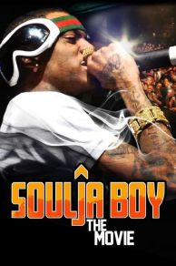 Soulja Boy: The Movie (2011)